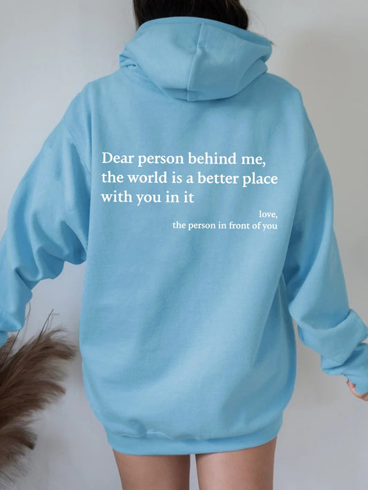 Dear Person Behind Me,the World Is A Better Place,with You - Elevarex